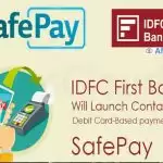 IDFC फर्स्ट बैंक लांच करेगा ‘सेफपे’, मिलेंगी यह सुविधाएं