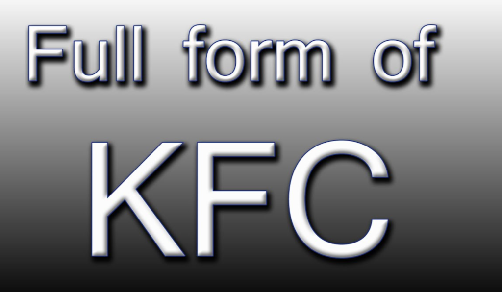KFC Full Form In Hindi